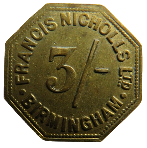 Francis Nicholls Ltd Birmingham 3/- Token