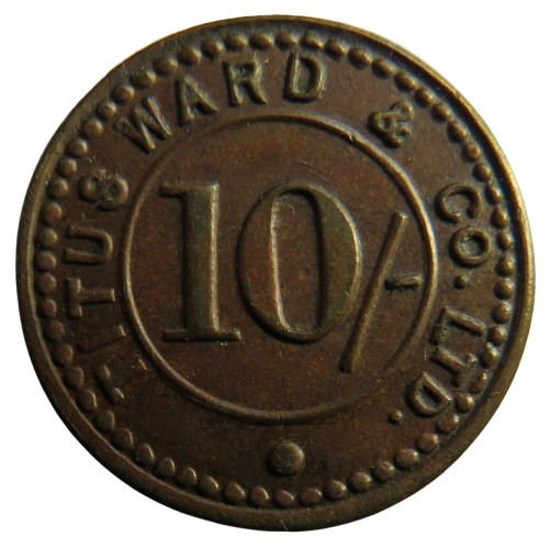 Titus Ward & Company 10/- Vintage Token