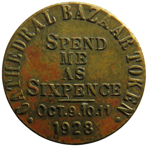 Cathedral Bazaar Birmingham Token 1928 Spend me As A Sixpence