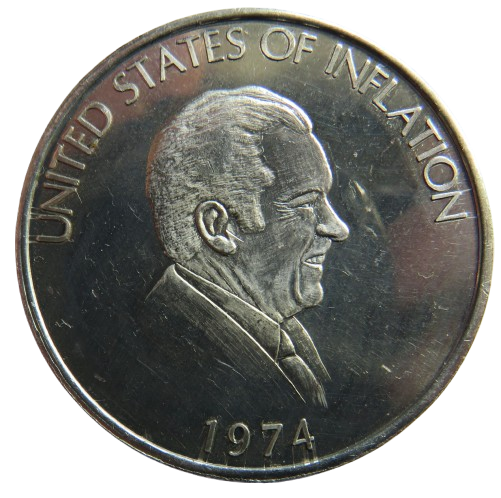 United States of Inflation 1974 One Dollar Good For Nothing