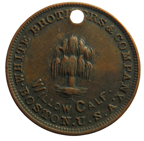 White Brothers & Company Boston U.S.A Willow Calf Token