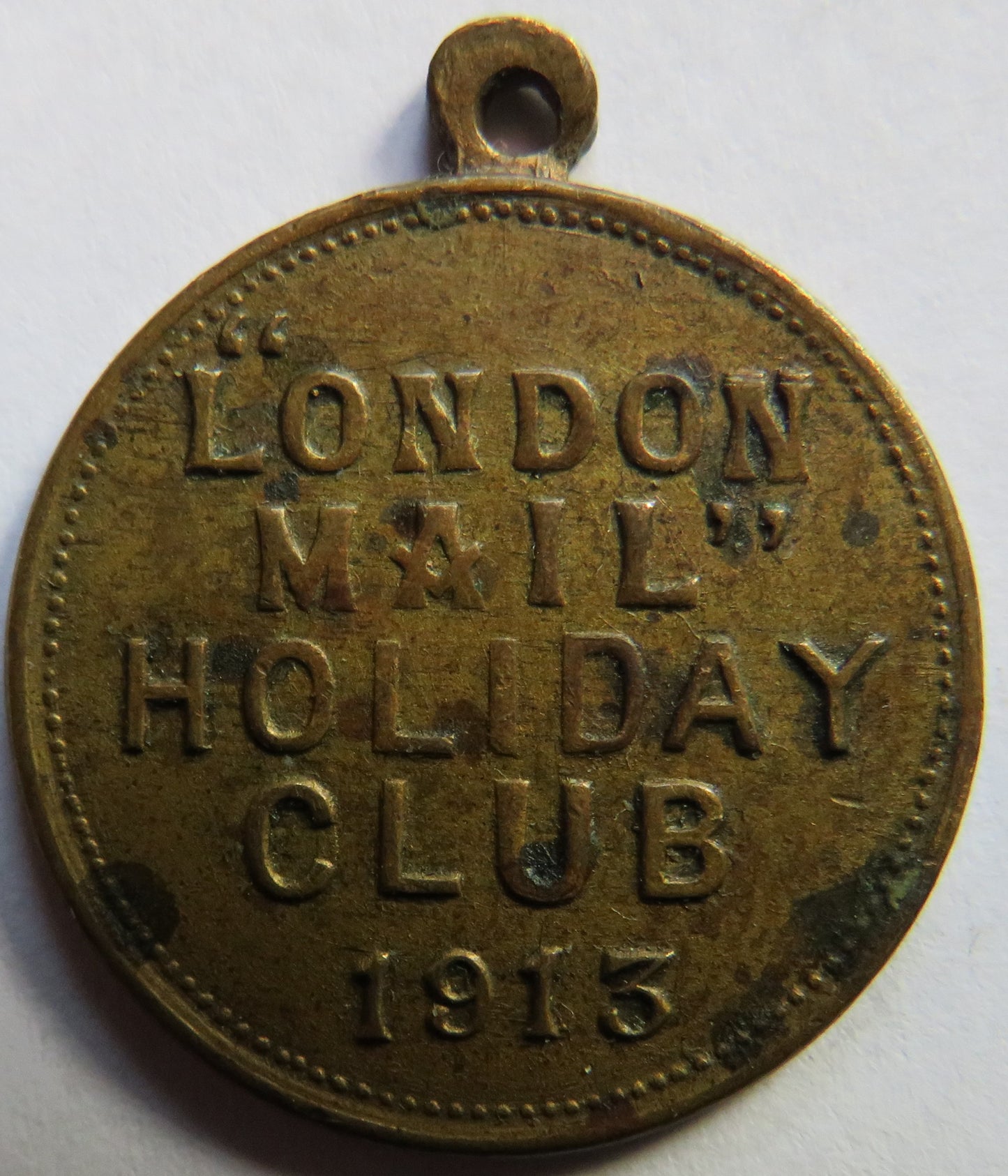 London Mail Holiday Club 1913 Members Badge / Medallion