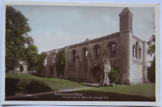 Vintage Postcard of Glastonbury Abbey, Chapel of S.S. Mary & Joseph N.W