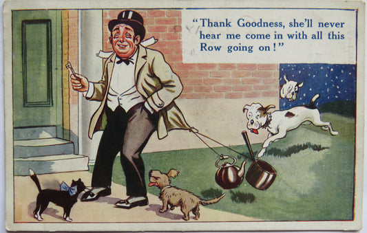 Vintage Comical Postcard "Thank Goodness She'll Never Hear Me"