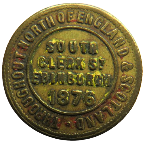 1876 The London & Newcastle Tea Company South Clerk Street, Edinburgh Token
