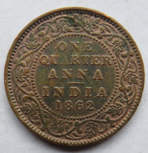 Load image into Gallery viewer, 1862 Queen Victoria India 1/4 Quarter Anna Coin
