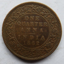 Load image into Gallery viewer, 1862 Queen Victoria India 1/4 Quarter Anna Coin
