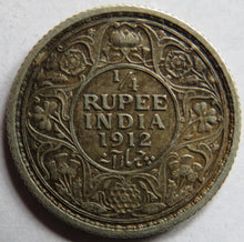 Load image into Gallery viewer, 1912 King George V India Silver 1/4 Quarter Rupee Coin
