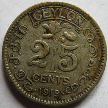 Load image into Gallery viewer, 1919 King George V Ceylon Silver 25 Cents Coin
