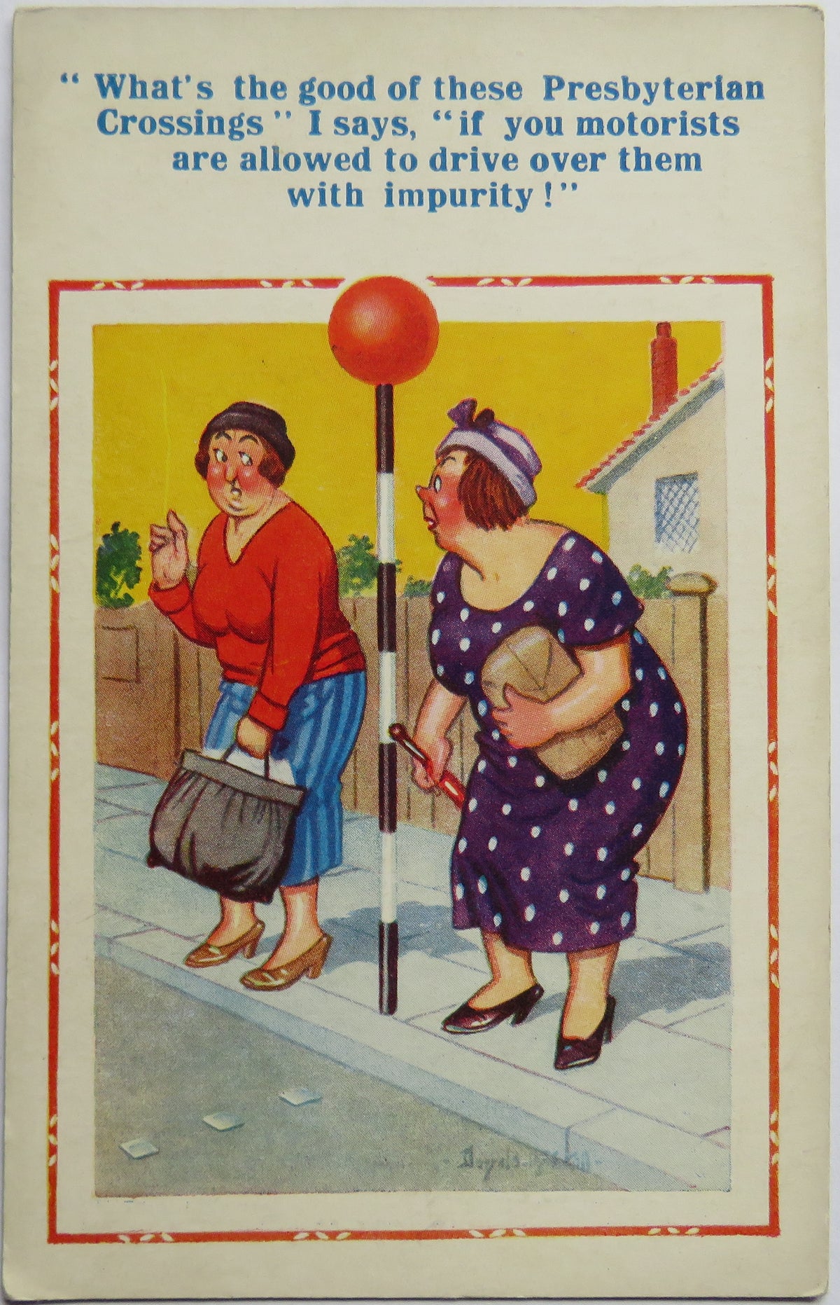 Vintage Postcard of "What's the good of these Presbyterian Crossings...", Comical Vintage Postcard