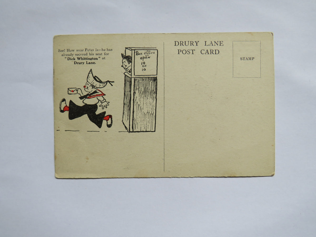 Vintage Postcard of "See! How wise Peter is - he has already secured his seat for "Dick Whittington at Drury Lane" - Drury Lane Post Card