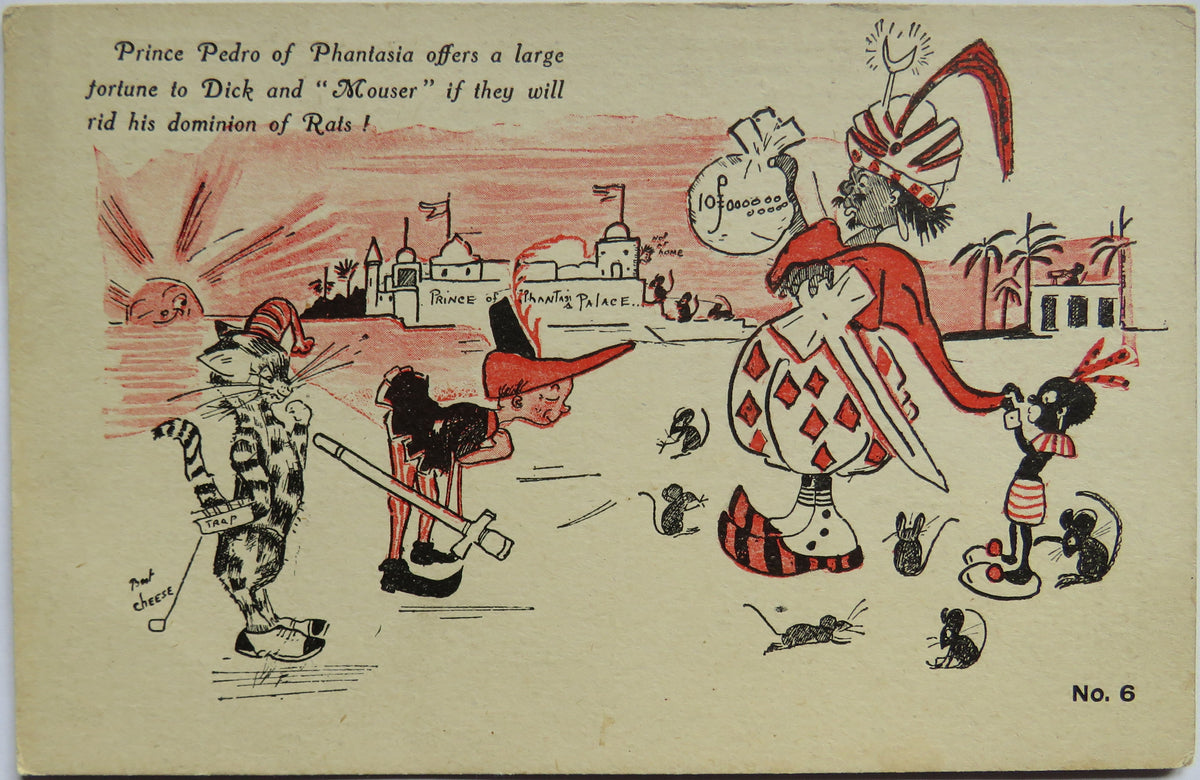 Vintage Postcard of Prince Pedro of Phantasia offers a large fortune to Dick and "Mouser" if they will rid his dominion of Rats! No. 6 - Drury Lane Post Card