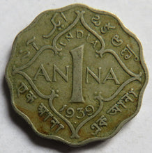 Load image into Gallery viewer, 1939 King George VI India One Anna Coin
