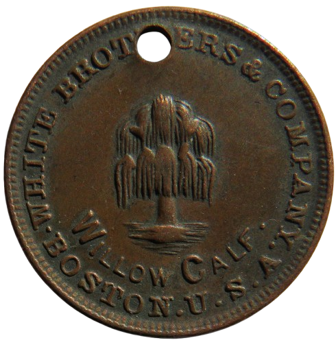 White Brothers & Company Boston U.S.A Willow Calf Token