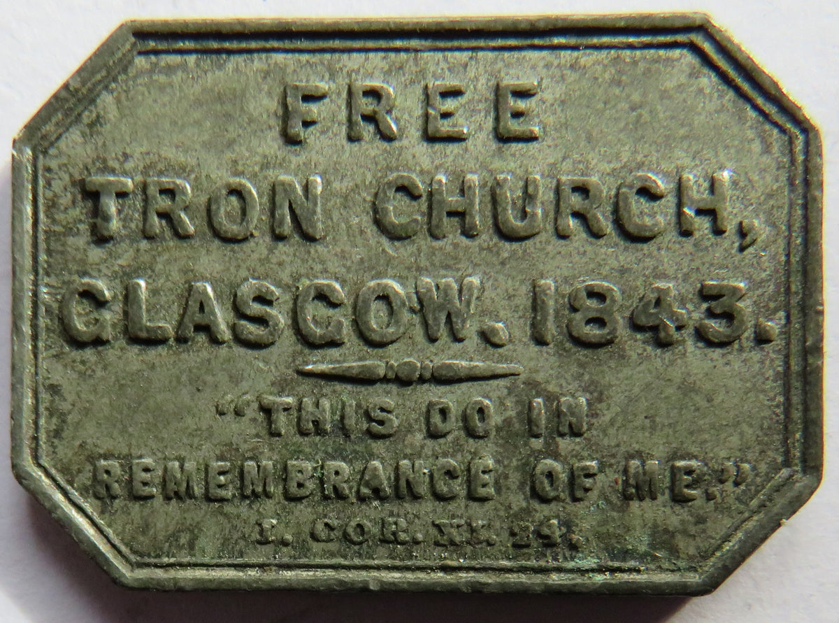 1843 Free Tron Church Glasgow Scottish Communion Token