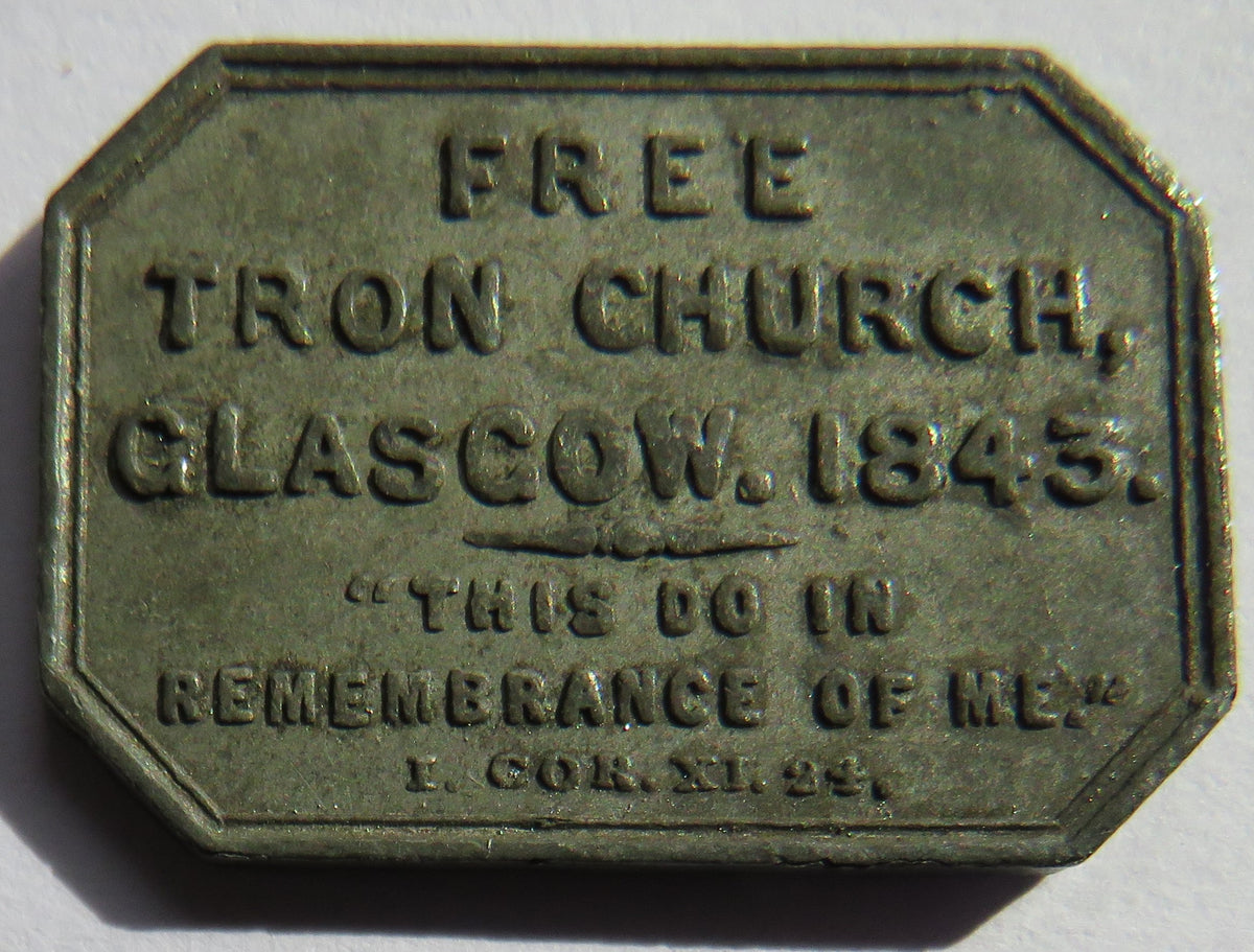 1843 Free Tron Church Glasgow Scottish Communion Token