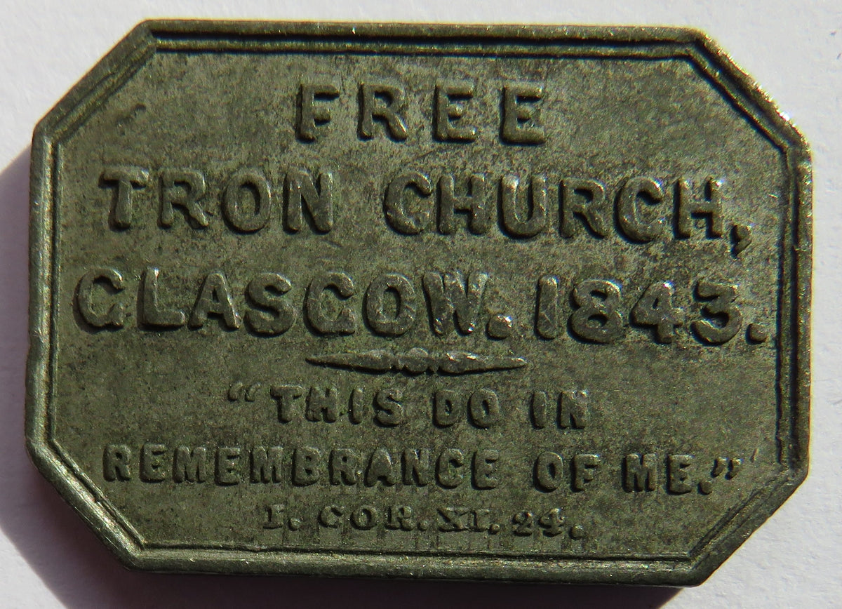 1843 Free Tron Church Glasgow Scottish Communion Token