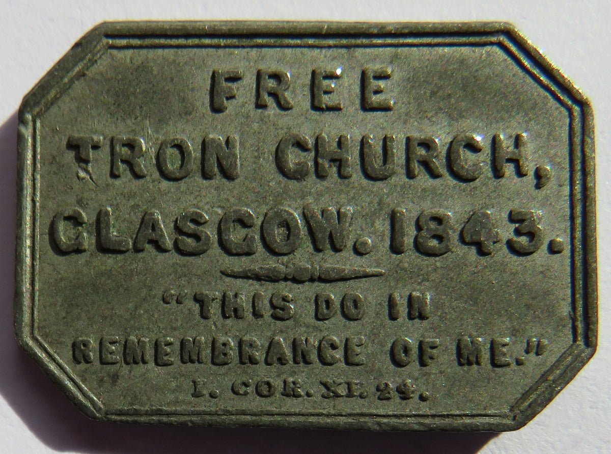 1843 Free Tron Church Glasgow Scottish Communion Token