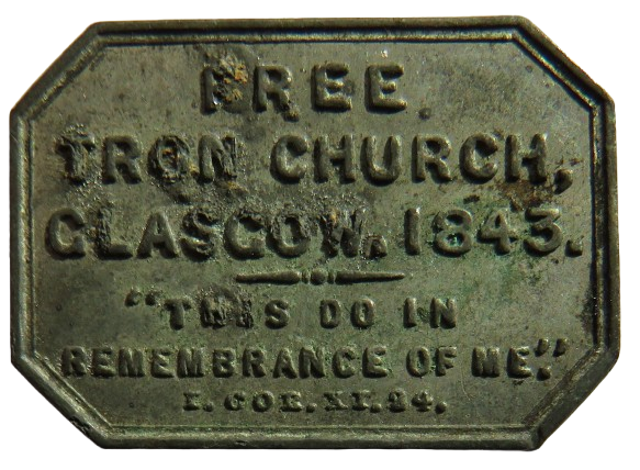 1843 Free Tron Church Glasgow Scottish Communion Token