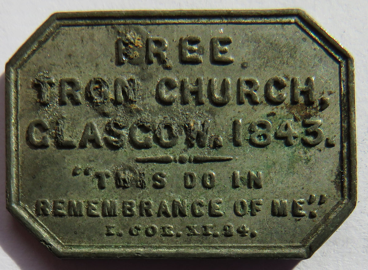 1843 Free Tron Church Glasgow Scottish Communion Token