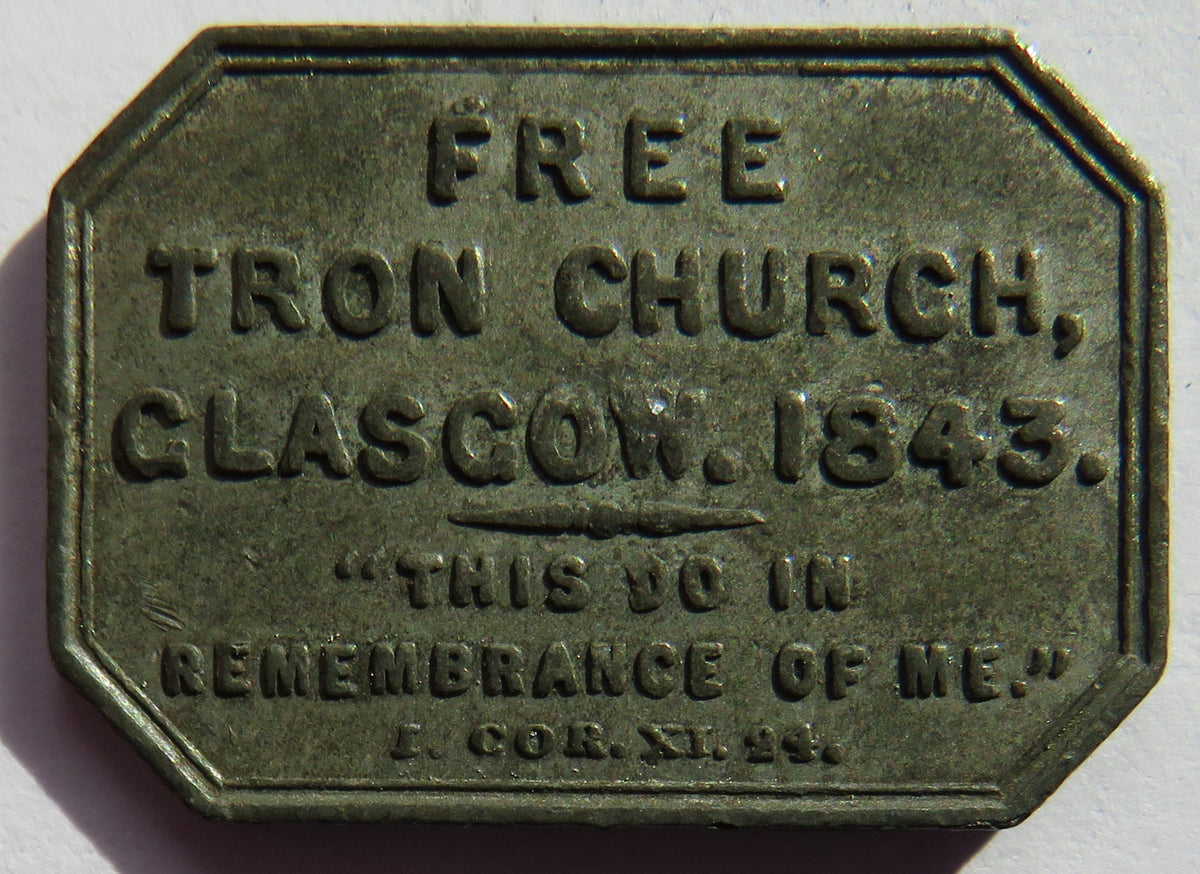 1843 Free Tron Church Glasgow Scottish Communion Token