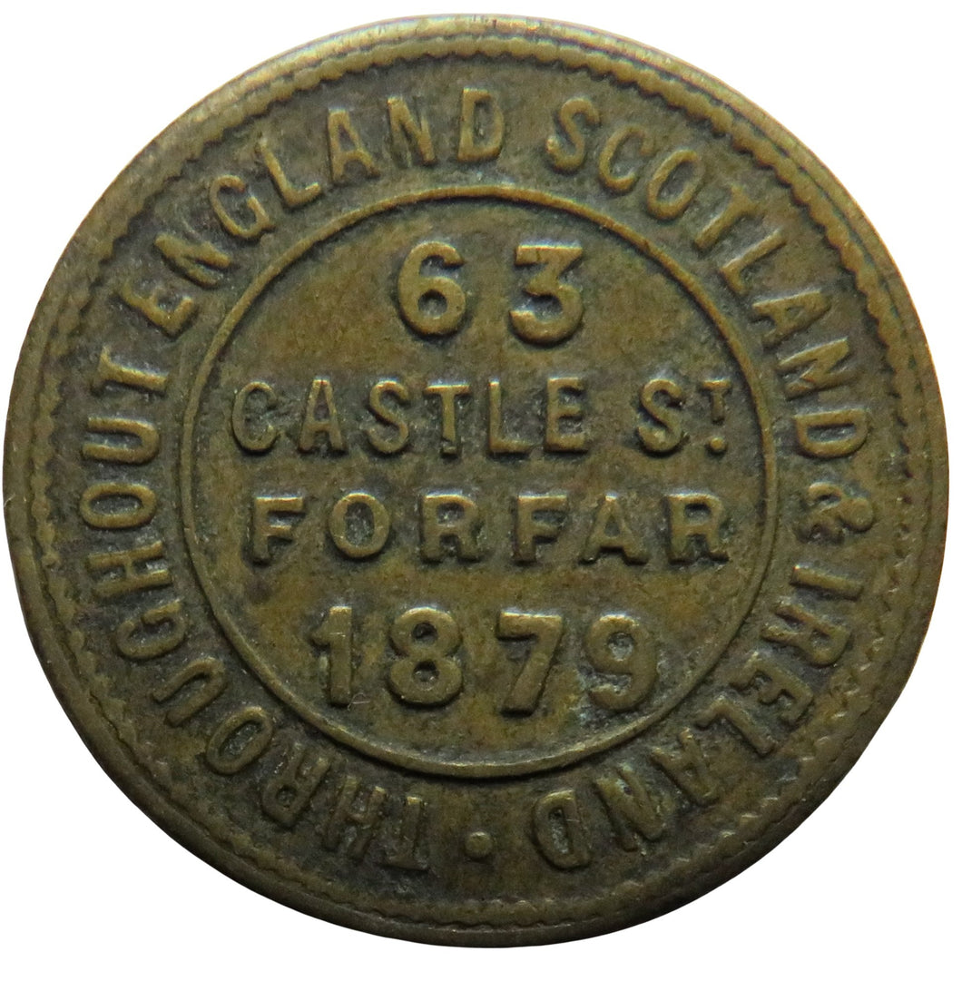 1879 The London & Newcastle Tea Company Forfar Token