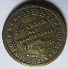 Load image into Gallery viewer, 1876 The London &amp; Newcastle Tea Company Leith Token F Stamp
