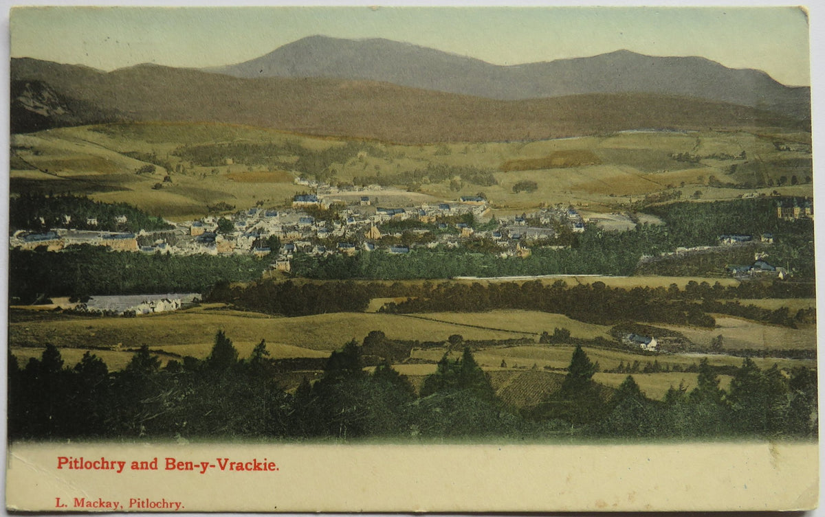 Vintage Postcard of Pitlochry and Ben-y-Vrackie - L. Mackay, Pitlochry, 1907