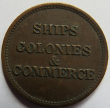 Load image into Gallery viewer, 19thC Ships Colonies &amp; Commerce Canada Token
