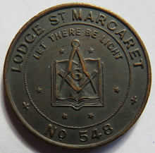 Load image into Gallery viewer, Lodge Saint Margaret No 548 Masonic Mark Token
