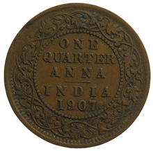 Load image into Gallery viewer, 1907 King Edward VII India 1/4 Quarter Anna Coin
