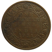 Load image into Gallery viewer, 1931 King George V India 1/4 Anna Coin
