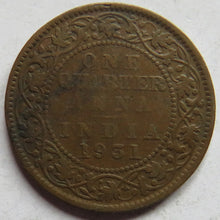 Load image into Gallery viewer, 1931 King George V India 1/4 Anna Coin
