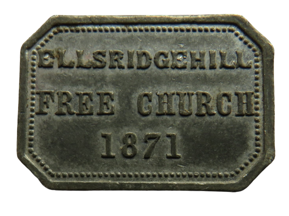 1871 Ellsridgehill Free Church Communion Token