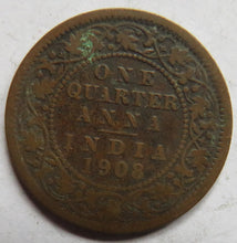 Load image into Gallery viewer, 1908 King Edward VII India 1/4 Anna Coin
