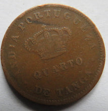 Load image into Gallery viewer, 1886 India-Portuguese GOA 1/4 Tanga Coin
