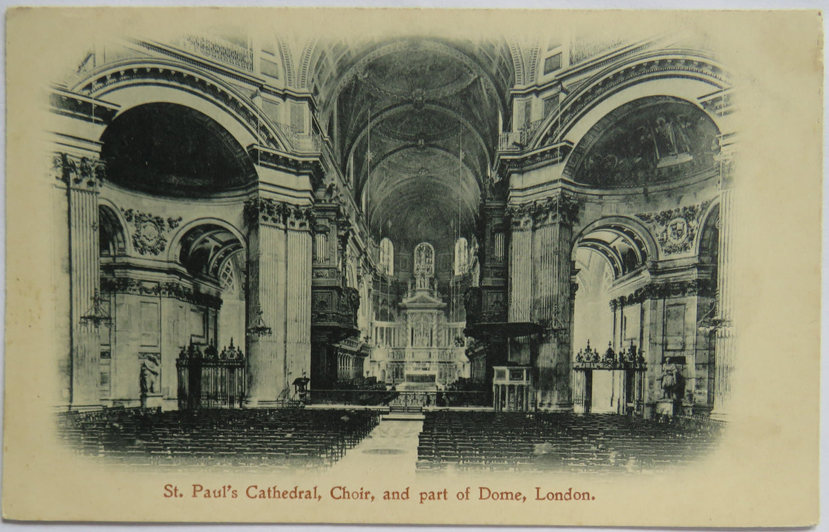 Vintage Postcard of St. Paul's Cathedral, Choir, and part of Dome, London