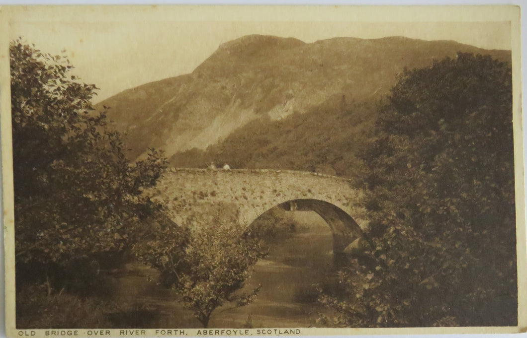 Old Postcard of Old Bridge Over River Forth Aberfoyle, Scotland