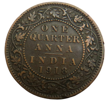 Load image into Gallery viewer, 1918 King George V India 1/4 Anna Coin
