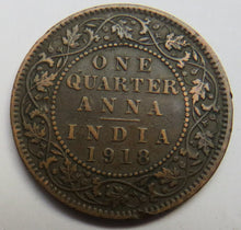 Load image into Gallery viewer, 1918 King George V India 1/4 Anna Coin
