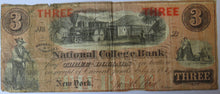 Load image into Gallery viewer, 1857 National College Bank $3 Three Dollars Note New York
