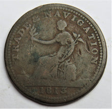 Load image into Gallery viewer, 1813 Trade Navigation Halfpenny Token - Pure Copper Preferable To Paper Canada
